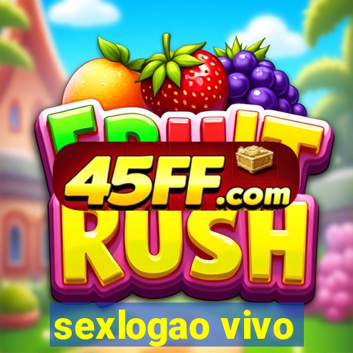 sexlogao vivo